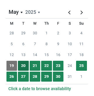 CALENDAR A calendar for May 2025 shows dates 19 to 23 and 25 to 30 highlighted in green, indicating availability. The selected date is May 19, marked in gray.